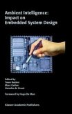 Ambient Intelligence: Impact on Embedded System Design (eBook, PDF)