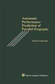 Automatic Performance Prediction of Parallel Programs (eBook, PDF)