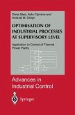 Optimisation of Industrial Processes at Supervisory Level (eBook, PDF)