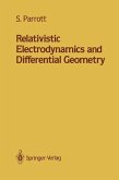 Relativistic Electrodynamics and Differential Geometry (eBook, PDF)