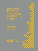 Designing Effective and Usable Multimedia Systems (eBook, PDF)