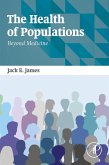 The Health of Populations (eBook, ePUB)