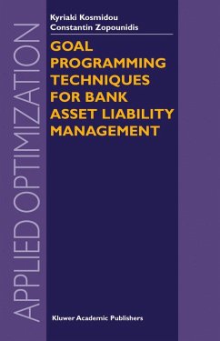 Goal Programming Techniques for Bank Asset Liability Management (eBook, PDF) - Kosmidou, Kyriaki; Zopounidis, Constantin