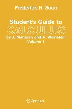 Student's Guide to Calculus by J. Marsden and A. Weinstein (eBook, PDF) - Soon, Frederick H.