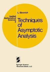 Techniques of Asymptotic Analysis (eBook, PDF) - Sirovich, Lawrence