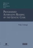 Programmed Alternative Reading of the Genetic Code (eBook, PDF)