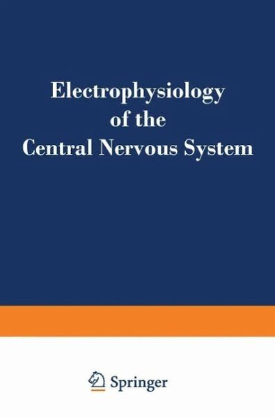 Electrophysiology of the Central Nervous System (eBook, PDF) Electrophysiology of the Central Nervous System (eBook, PDF)