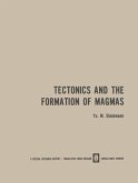 Tectonics and the Formation of Magmas (eBook, PDF)