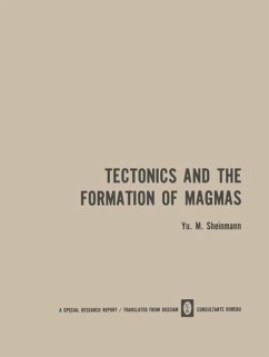 Tectonics and the Formation of Magmas (eBook, PDF) - Sheinmann, Yu. M.