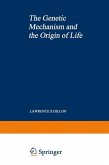 The Genetic Mechanism and the Origin of Life (eBook, PDF)