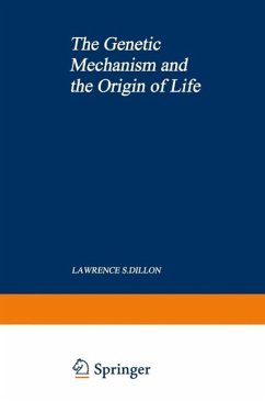 The Genetic Mechanism and the Origin of Life (eBook, PDF) - Dillon, Lawrence