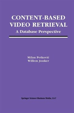 Content-Based Video Retrieval (eBook, PDF) - Petkovic, Milan; Jonker, Willem