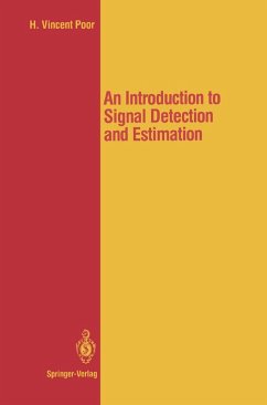 An Introduction to Signal Detection and Estimation (eBook, PDF) - Poor, H. Vincent