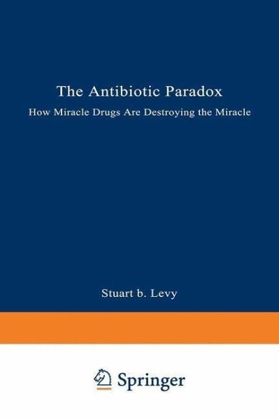 The Antibiotic Paradox (eBook, PDF)