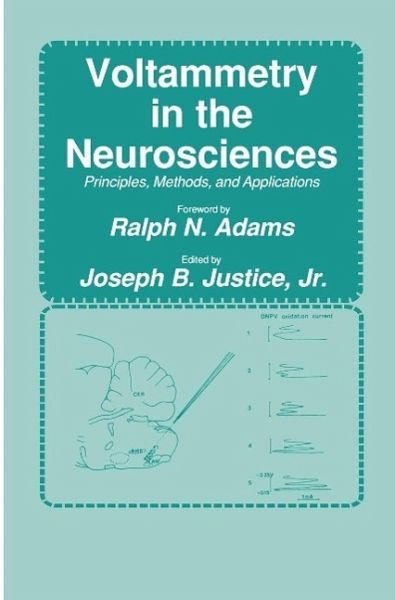 Voltammetry in the Neurosciences (eBook, PDF) Voltammetry in the Neurosciences (eBook, PDF)