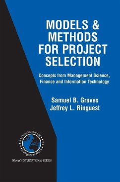 Models & Methods for Project Selection (eBook, PDF) - Graves, Samuel B.; Ringuest, Jeffrey L.