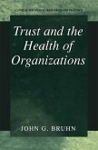 Trust and the Health of Organizations (eBook, PDF)