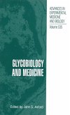 Glycobiology and Medicine (eBook, PDF)