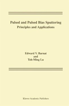 Pulsed and Pulsed Bias Sputtering (eBook, PDF) - Barnat, Edward V.; Lu, Toh-Ming