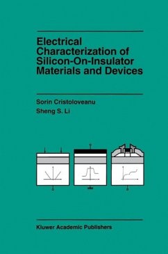 Electrical Characterization of Silicon-on-Insulator Materials and Devices (eBook, PDF) - Cristoloveanu, Sorin; Li, Sheng