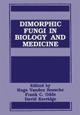 Dimorphic Fungi in Biology and Medicine (eBook, PDF)