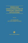 Workload Characterization of Emerging Computer Applications (eBook, PDF)