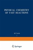 Physical Chemistry of Fast Reactions (eBook, PDF)