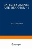 Catecholamines and Behavior · 1 (eBook, PDF)
