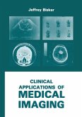 Clinical Applications of Medical Imaging (eBook, PDF)