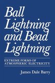 Ball Lightning and Bead Lightning (eBook, PDF)