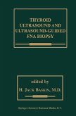 Thyroid Ultrasound and Ultrasound-Guided FNA Biopsy (eBook, PDF)