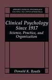 Clinical Psychology Since 1917 (eBook, PDF)