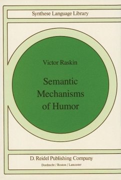 Semantic Mechanisms of Humor (eBook, PDF) - Raskin, V.