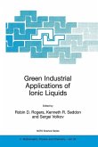 Green Industrial Applications of Ionic Liquids (eBook, PDF)