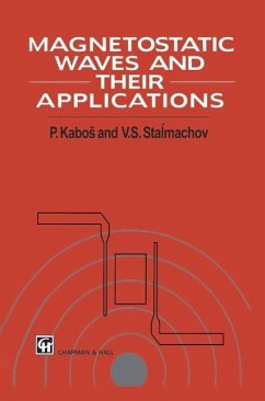 Magnetostatic Waves and Their Application (eBook, PDF) - Kabos, Pavel; Stalmachov, V. S.