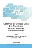 Catalysis by Unique Metal Ion Structures in Solid Matrices (eBook, PDF)