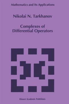 Complexes of Differential Operators (eBook, PDF) - Tarkhanov, Nikolai