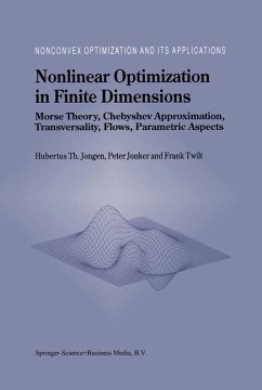 Nonlinear Optimization in Finite Dimensions (eBook, PDF) - Jongen, Hubertus Th.; Jonker, P.; Twilt, F.