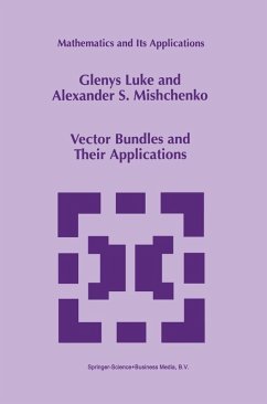 Vector Bundles and Their Applications (eBook, PDF) - Luke, Glenys; Mishchenko, Alexander S.