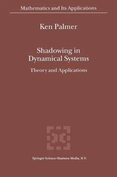 Shadowing in Dynamical Systems (eBook, PDF) - Palmer, K. J.