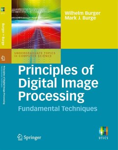 Principles of Digital Image Processing (eBook, PDF) - Burger, Wilhelm; Burge, Mark J.