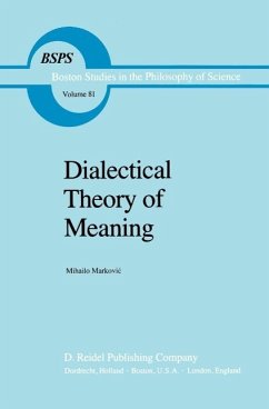 Dialectical Theory of Meaning (eBook, PDF) - Markovic, Mihailo