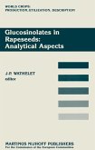 Glucosinolates in Rapeseeds: Analytical Aspects (eBook, PDF)