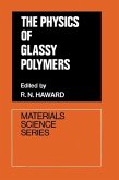 The Physics of Glassy Polymers (eBook, PDF)