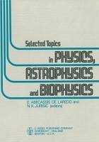Selected Topics in Physics, Astrophysics and Biophysics (eBook, PDF)