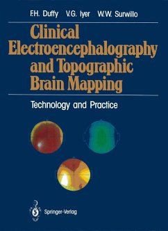 Clinical Electroencephalography and Topographic Brain Mapping (eBook, PDF) - Duffy, Frank H.; Iyer, Vasudeva G.; Surwillo, Walter W.