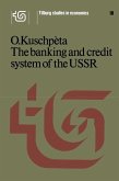 The banking and credit system of the USSR (eBook, PDF)