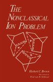 The Nonclassical Ion Problem (eBook, PDF)