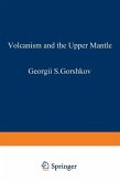 Volcanism and the Upper Mantle (eBook, PDF)