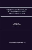 The New Architecture of the International Monetary System (eBook, PDF)